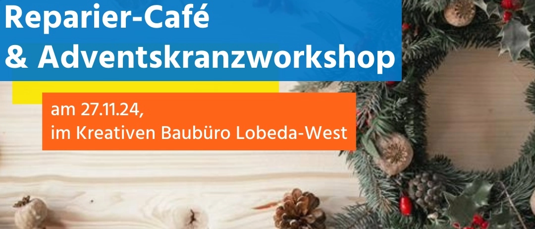 Reparier-Café und Adventskranzworkshop