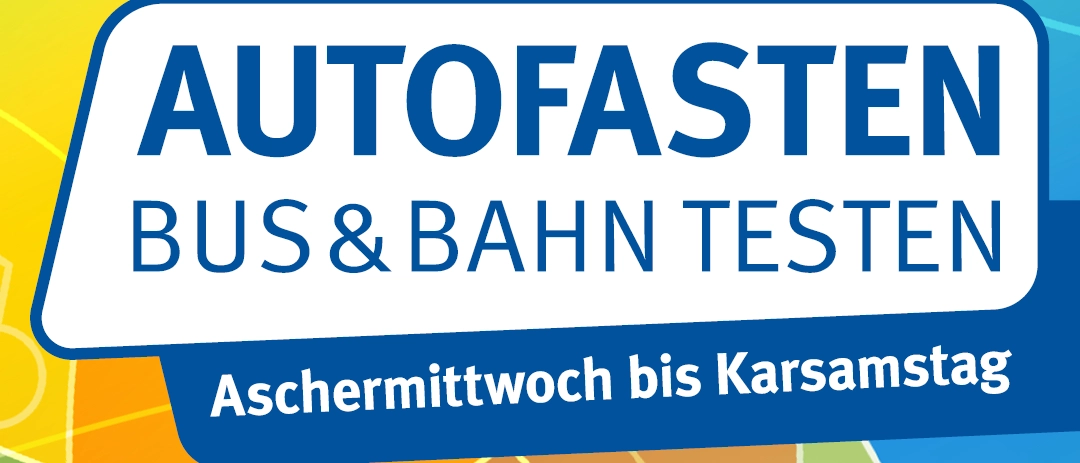 Werbung Autofasten Aschermittwoch bis Karsamstag